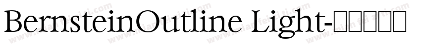 BernsteinOutline Light字体转换